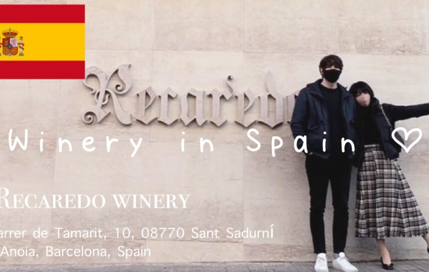 スペインのワイナリーに行ってきました🥂Recaredo winery